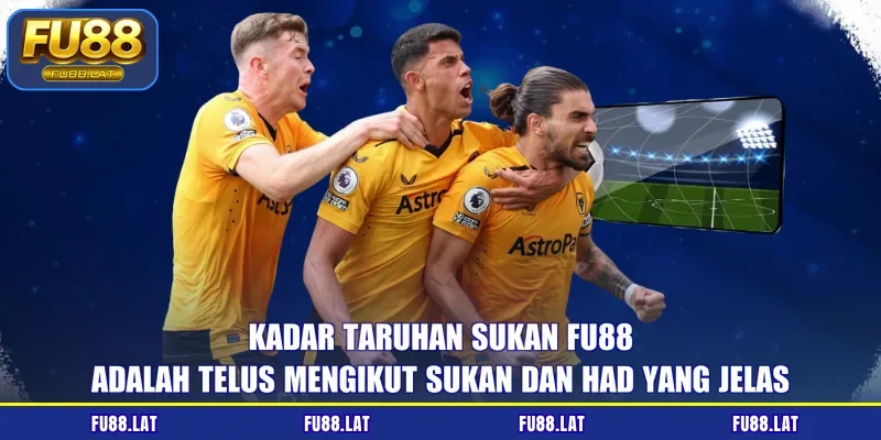 Kadar taruhan sukan FU88 adalah telus mengikut sukan dan had yang jelas