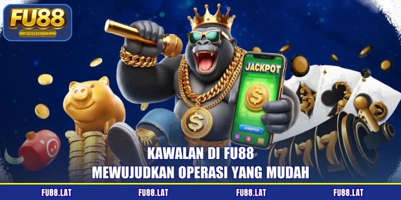 Kawalan di FU88 mewujudkan operasi yang mudah