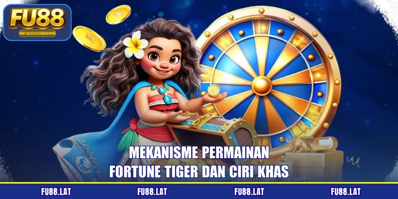 Mekanisme Permainan Fortune Tiger dan Ciri Khas